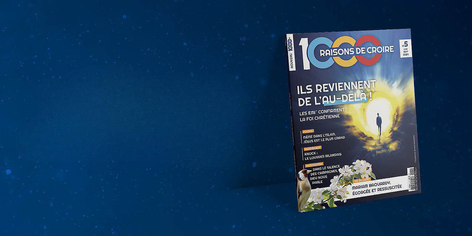 1000 raisons de croire : le cinquième numéro est disponible dès le 19 juin