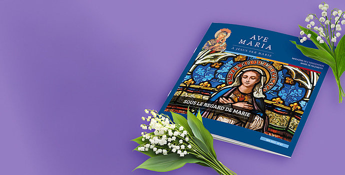 Notre numéro Ave Maria n°87 est en ligne