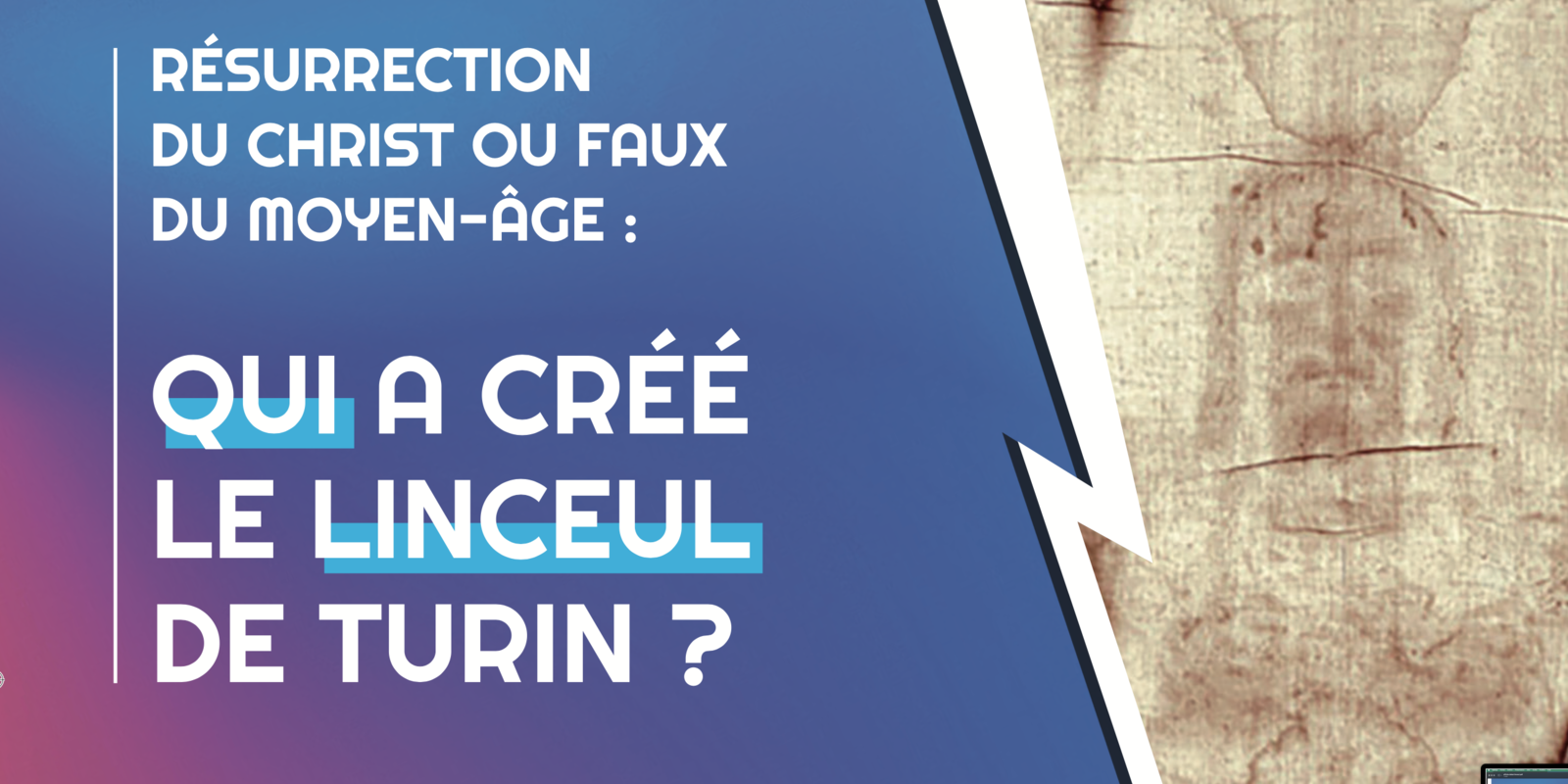 Débat : inscrivez-vous et participez à un débat sur le Linceul de Turin