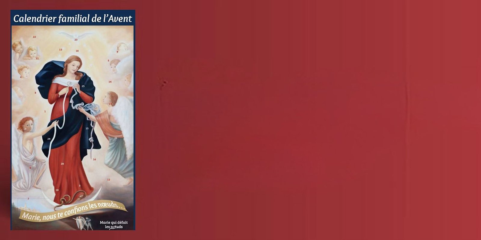 Noël : commandez votre calendrier de l'avent spirituel avec Marie qui défait les noeuds !